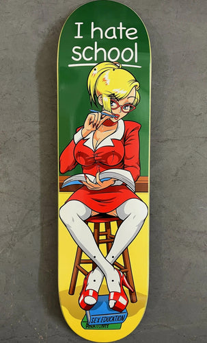 Hook Ups Skateboards I Hate School Skateboard Deck - 8.25 X 32.25