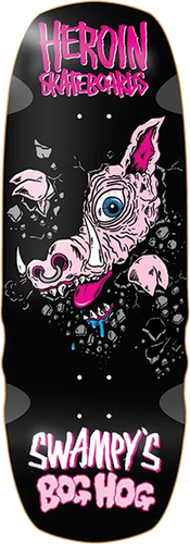 Heroin Skateboards Swampy's Bog Hog Shaped 10.75